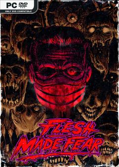 Flesh-Made-Fear-pc-free-download